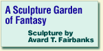 Fantasy Sculptures