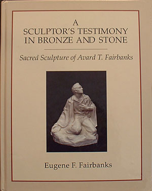 Avard T. Fairbanks religious sculptures